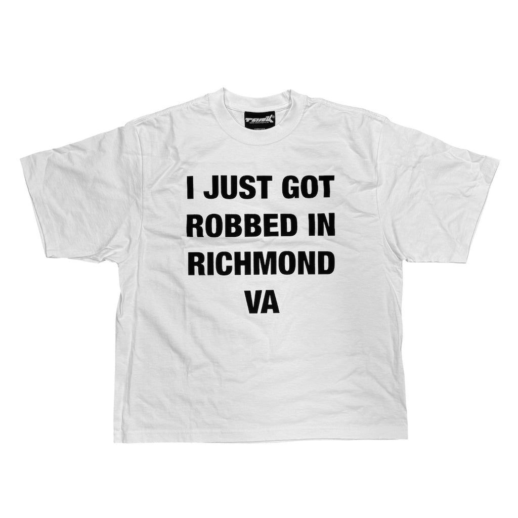 01 I JUST ROBBED IN RICHMOND VA BOXY TEE