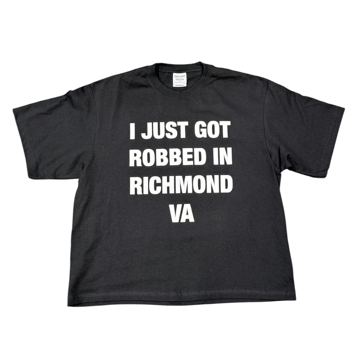01 I JUST ROBBED IN RICHMOND VA BOXY TEE